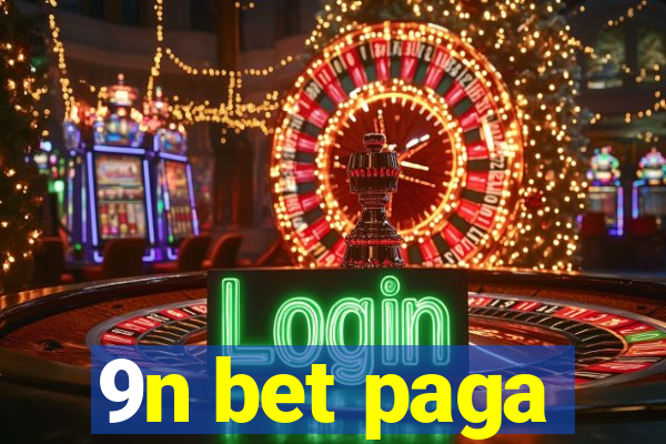 9n bet paga